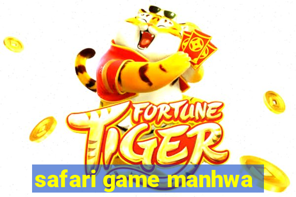 safari game manhwa